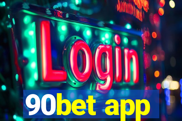 90bet app